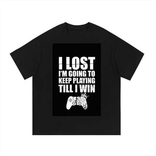 Don't stop gaming T-Shirt